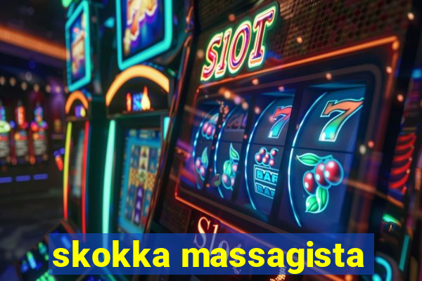 skokka massagista